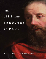 The Life and Theology of Paul - Guy Prentiss Waters.epub